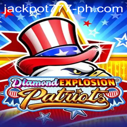 Discover the Thrilling World of DiamondExplosionPatriots with Jackpot777