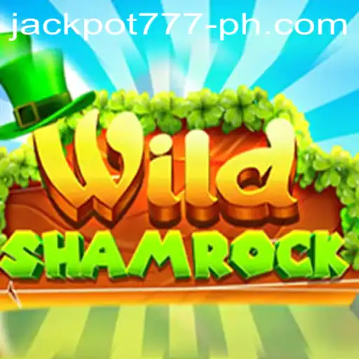Exploring the Excitement of WildShamrock: A Closer Look at the Magical World of Jackpot777